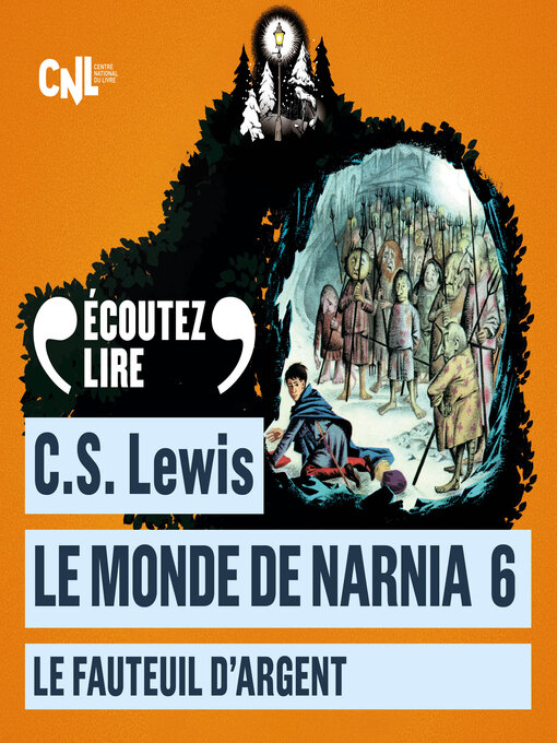 Title details for Le Fauteuil  d'argent by C. S. Lewis - Available